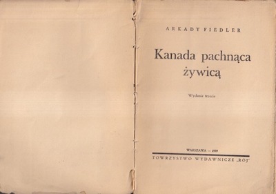 KANADA PACHNĄCA ŻYWICĄ - ARKADY FIEDLER - 1939 RÓJ