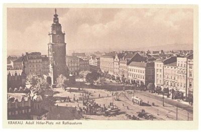 KRAKAU. Adolf Hitler-Platz mit Rathausturm-1942 GG