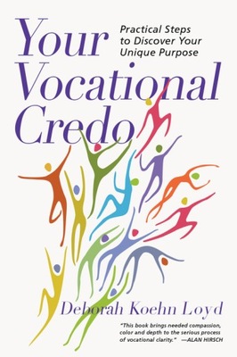 Your Vocational Credo - Loyd, Deborah Koehn