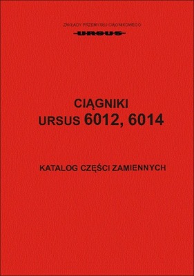 URSUS 6012, 6014 - KATALOG PIEZAS DE REPUESTO  