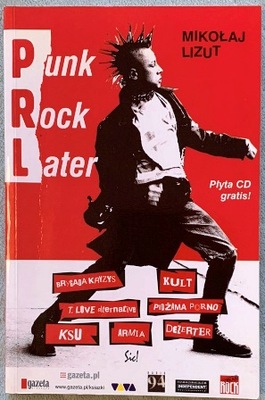 Punk Rock Later - Mikołaj Lizut