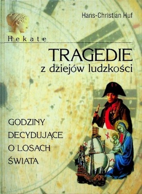 Tragedie z dziejów ludzkości