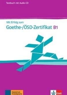 MIT ERFOLG ZUM GOETHE-/OSD-ZERTIFIKAT B1 TB + CD PRACA ZBIOROWA