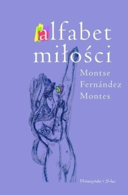 Montse Fernandez Montes - Alfabet miłości