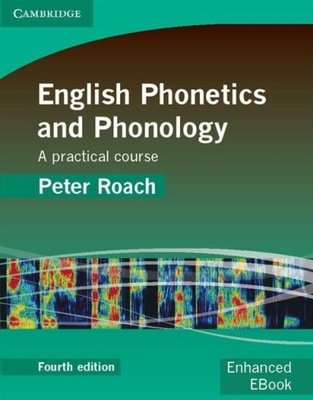 English Phonetics and Phonology. Peter Roach