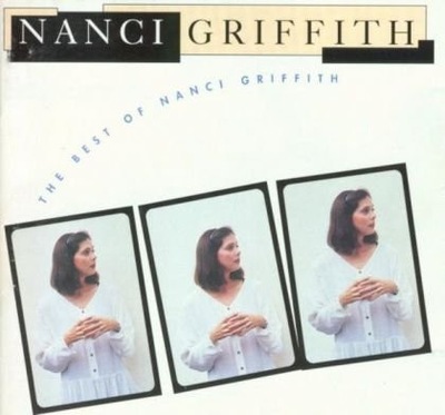 Nanci Griffith – The Best Of Nanci Griffith