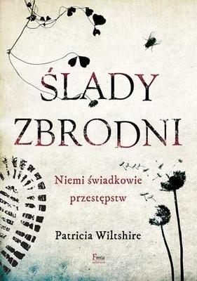 Ślady zbrodni - Patricia Wiltshire - 42,90 zł