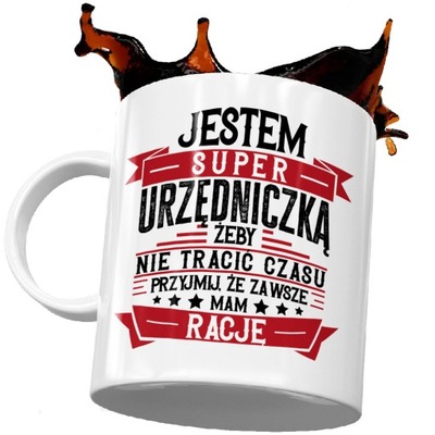 Prezent SUPER KUBEK URZĘDNICZKA dla URZĘDNICZKI