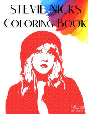 Deschamps, Auguste Stevie Nicks Coloring Book: An Amazing Coloring Book Wit