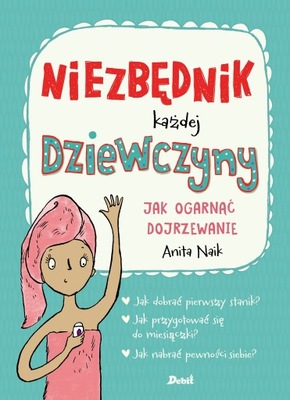 Niezbędnik każdej dziewczyny. Jak ogarnąć...