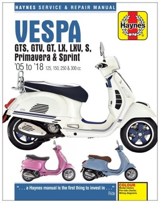 VESPA GTS125, 250 300IE, LX, S PRIMAVERA SPRINT GTV300 05-18 MANUAL 24H  