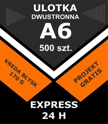 Ulotki A6 Express 500szt dwustronne 170g +Projekt