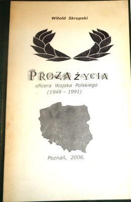 Skrupski PROZA ŻYCIA oficera Wojska Polskiego...