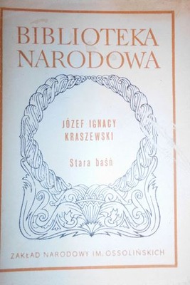 Stara baśń BN - Kraszewski