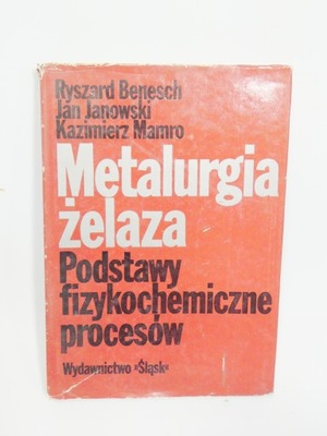 Metalurgia żelaza Ryszard Benesch