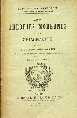 Les Theories Modernes De La Criminalite 1903 r