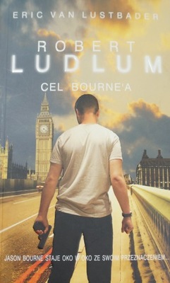 Cel Bourne'a Eric Lustbader, Robert Ludlum MOWA