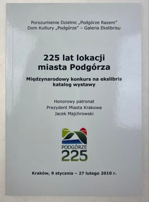 225 lat lokacji miasta Podgórza
