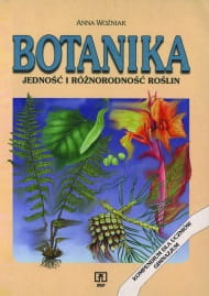 Botanika. Jedność i różnorodność roślin.