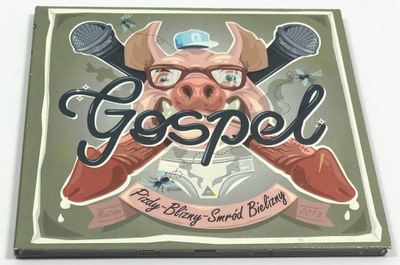 GOSPEL - PIZDY, BLIZNY, SMRÓD BIELIZNY [CD]