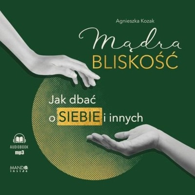 Mądra bliskość Książka audio CD/MP3