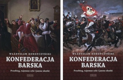 Konfederacja barska Tom 1 i 2 (komplet) Władysław Konopczyński