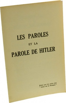 Les paroles et la parole de Hitler (Paryż)
