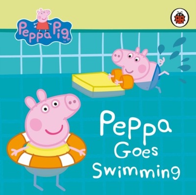 Peppa Pig: Peppa Goes Swimming PEPPA PIG