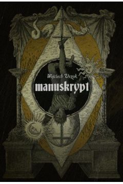 WOJCIECH USZOK - MANUSKRYPT