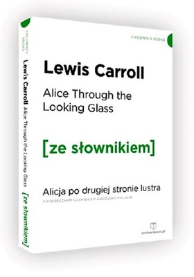 ALICE THROUGH THE LOOKING-GLASS / ALICJA PO DRUGIEJ STRONIE LUSTRA (Z PODR