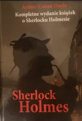 Sherlock Holmes Kompletne wydanie o Sherlocku