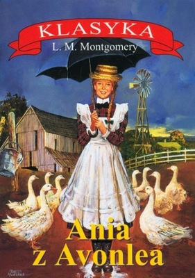 ANIA Z AVONLEA, LUCY MAUD MONTGOMERY