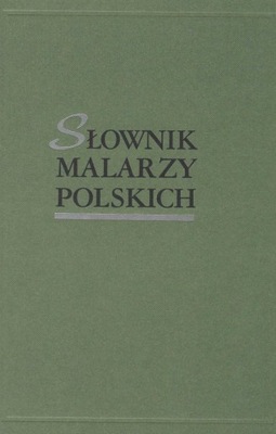 Słownik malarzy polskich. Od dwudziestolecia tom 2