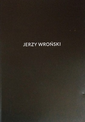 Jerzy Wroński Obrazy-reliefy kopciogramy Katalog