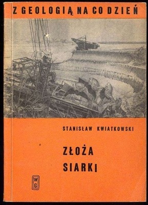 Kwiatkowski S. Złoża siarki 1966