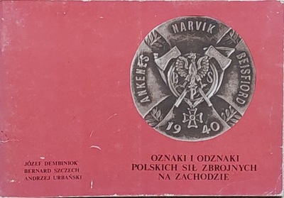 Oznaki i odznaki Polskich Sił Zbrojnych na Zachodzie Część I