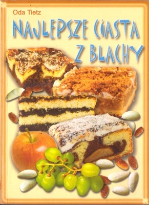 NAJLEPSZE CIASTA Z BLACHY Tietz