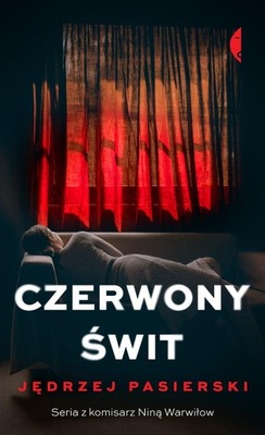 CZERWONY ŚWIT JĘDRZEJ PASIERSKI