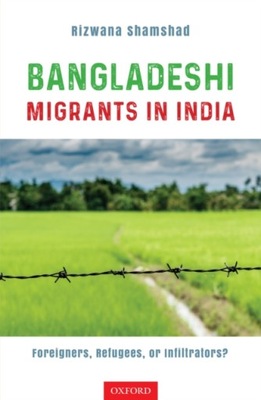 Bangladeshi Migrants in India - Shamshad, Rizwana