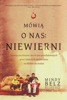 MÓWIĄ O NAS: NIEWIERNI, MINDY BELZ