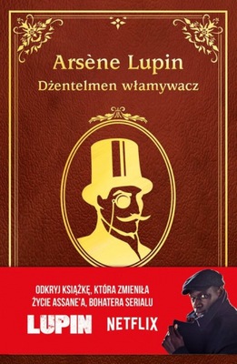 Arsene Lupin Dżentelmen włamywacz - Maurice Leblan