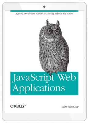 JavaScript Web Applications. jQuery Developers'
