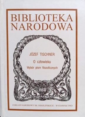 O człowieku. Wybór pism filozoficznych Józef Tischner BDB