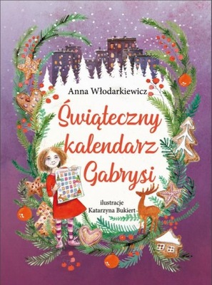 Ebook | Świąteczny kalendarz Gabrysi - Anna Włodarkiewicz