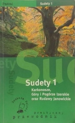 Sudety 1 Praktyczny przewodnik