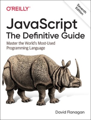 JavaScript - The Definitive Guide, 7e David Flanagan