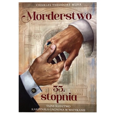 Morderstwo 33 Stopnia C.T. Murr SPISEK W WATYKANIE