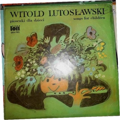 Piosenki Dla Dzieci = Song - Witold Lutoslawski