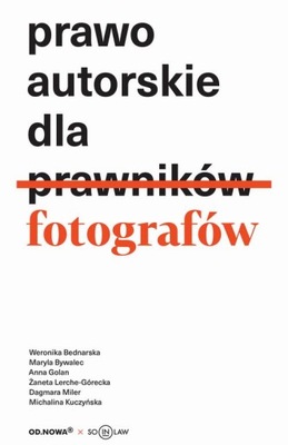 Prawo autorskie dla fotografów - Opracowanie zbiorowe | Ebook