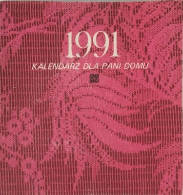 1991 Kalendarz dla pani domu